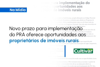 capa-materia-novo-prazo-para-implementaçao-do-pra-oferece-oportunidades-aos-proprietarios-de-imoveis-rurais